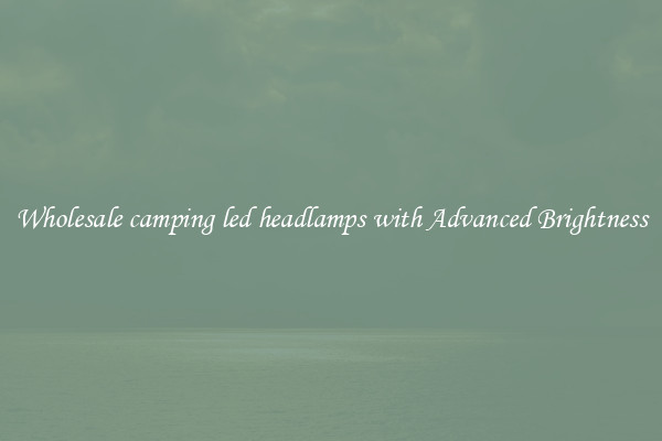 Wholesale camping led headlamps with Advanced Brightness