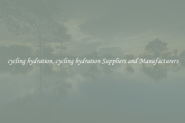 cycling hydration, cycling hydration Suppliers and Manufacturers