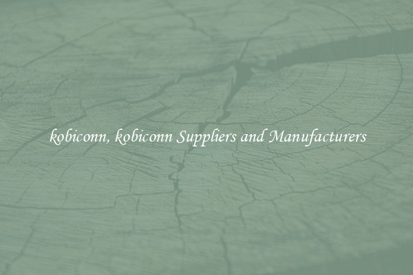 kobiconn, kobiconn Suppliers and Manufacturers