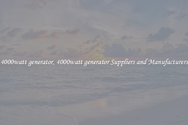 4000watt generator, 4000watt generator Suppliers and Manufacturers