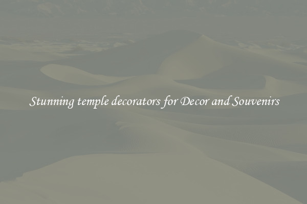 Stunning temple decorators for Decor and Souvenirs