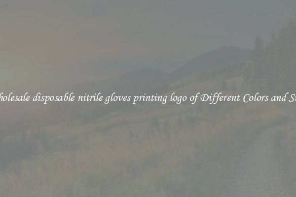 Wholesale disposable nitrile gloves printing logo of Different Colors and Sizes