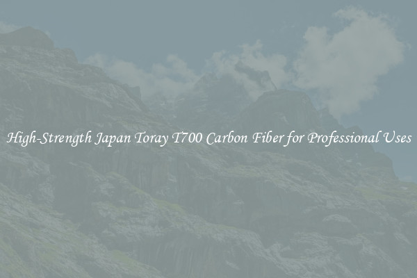 High-Strength Japan Toray T700 Carbon Fiber for Professional Uses