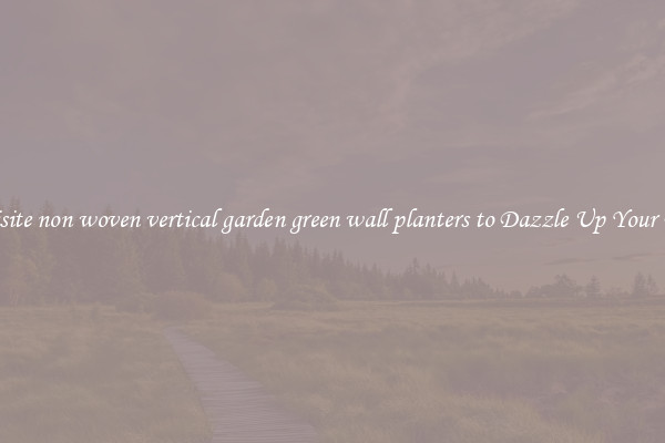 Exquisite non woven vertical garden green wall planters to Dazzle Up Your Décor 